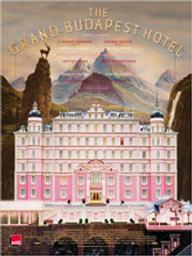 The Grand Budapest hotel / Wes Anderson, réal., scénario, idée orig. | Anderson, Wes. Monteur. Scénariste