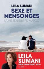 Sexe et mensonges : la vie sexuelle au Maroc / Leïla Slimani | Slimani, Leïla (1981-....). Auteur