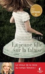 La jeune fille sur la falaise : roman / Lucinda Riley | Riley, Lucinda (1971-....). Auteur
