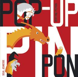 Pop-up pin pon / Martine Perrin | Perrin, Martine (1965-....). Auteur