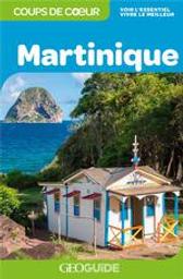 Martinique : voir l'essentiel, vivre le meilleur | 