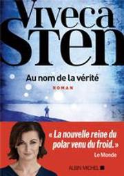 Au nom de la vérité : roman / Viveca Sten | Sten, Viveca. Auteur