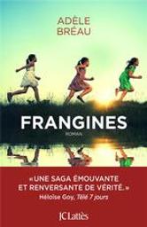 Frangines : roman / Adèle Bréau | Bréau, Adèle. Auteur