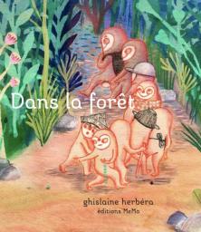 Dans la forêt / Herbéra | Herbéra, Ghislaine (1972-....). Auteur