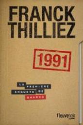 1991 : mille neuf cent quatre vingt onze / Franck Thilliez | Thilliez, Franck (1973-....). Auteur