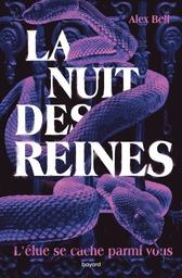 La nuit des reines | Bell, Alex (1986) - Auteur du texte