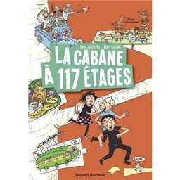 La cabane à 117 étages | Griffiths, Andy. Auteur