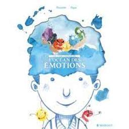 L'océan des émotions : un livre à dérouler / Fleurette, Pépin | Fleurette. Auteur