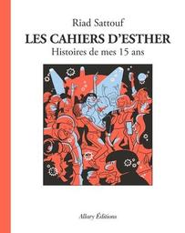 Les cahiers d'Esther / Riad Sattouf | Sattouf, Riad (1978-....). Auteur
