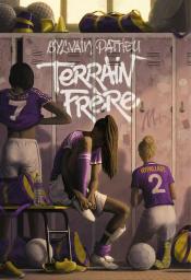 Terrain Frère / Sylvain Pattieu | Pattieu, Sylvain. Auteur