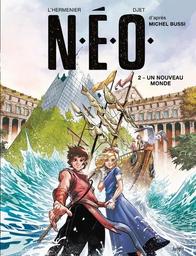 Un nouveau monde | L'Hermenier, Maxe (1985-....). Scénariste