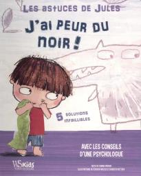 Les astuces de Jules j'ai peur du noir / Chiara Piroddi | Piroddi, Chiara. Auteur