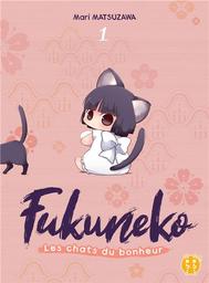 Fukuneko : les chats du bonheur / Mari Matsuzawa | Matsuzawa, Mari. Auteur