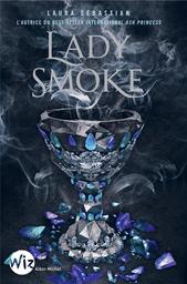 Lady smoke / Laura Sebastian | Sebastian, Laura. Auteur