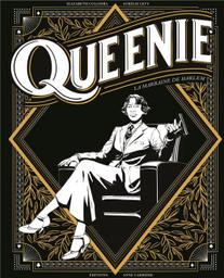 Queenie, : la marraine de Harlem / Aurélie Lévy et Elizabeth Colomba, scénario | Colomba, Elizabeth. Scénariste. Illustrateur