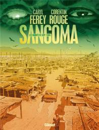Sangoma : les damnés de Cape Town / scénario, Caryl Férey | Férey, Caryl (1967-....). Scénariste
