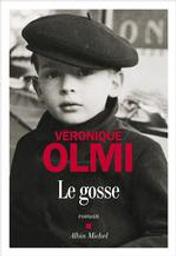 Le gosse : roman / Véronique Olmi | Olmi, Véronique (1962-....). Auteur