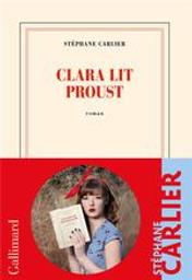 Clara lit Proust / Stéphane Carlier | Carlier, Stéphane (1969-....). Auteur