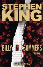 Billy Summers : Roman / Stephen King | King, Stephen (1947-....). Auteur