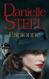 Espionne | Steel, Danielle (1947-....). Auteur