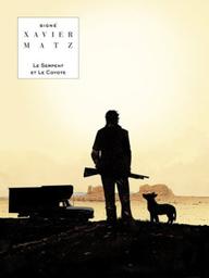 Le serpent et le coyote / Xavier, Matz | Matz (1967-....). Scénariste