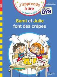 Sami et Julie font des crêpes / texte, Emmanuelle Massonaud | Massonaud, Emmanuelle (1960-....). Auteur