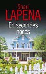 En secondes noces | Lapeña, Shari (1960-....). Auteur
