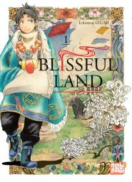 Blissful land. 1 / Ichimon Izumi | Izumi, Ichimon. Scénariste. Illustrateur