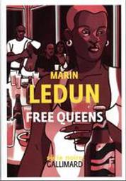Free Queens / Marin Ledun | Ledun, Marin (1975-....). Auteur