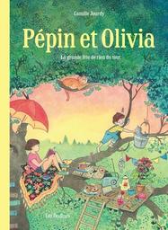 Pépin et Olivia : la grande fête de rien du tout | Jourdy, Camille. Scénariste