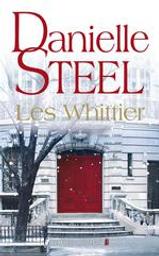 Les Whittier | Steel, Danielle (1947-....). Auteur