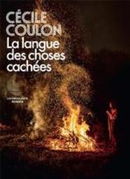 La langue des choses cachées / Cécile Coulon | Coulon, Cécile (1990-....). Auteur