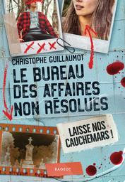 Laisse nos cauchemars ! / Christophe Guillaumot | Guillaumot, Christophe. Auteur