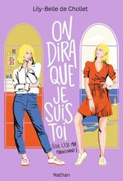 On dira que je suis toi / Lily-Belle de Chollet | Chollet, Lily-Belle de (1998-....). Auteur