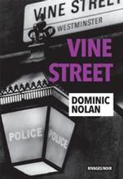 Vine Street | NOLAN, Dominic - Auteur du texte. Auteur