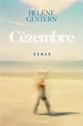 Cézembre : roman | Gestern, Hélène (1971-....). Auteur