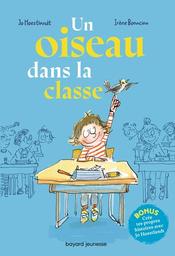 Un oiseau dans la classe / Jo Hoestlandt | Hoestlandt, Jo (1948-....). Auteur