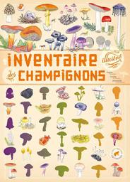 Inventaire illustré des champignons / Virginie Aladji, Caroline Pelissier | Aladjidi, Virginie (1971-....)