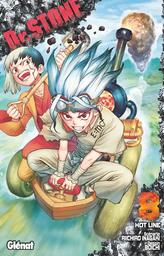 Dr Stone 8 - Hot line / scénario, Riichiro Inagaki | Inagaki, Riichirō. Scénariste