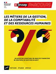 Les métiers de la gestion, de la comptabilité et des ressources humaines : expertise comptable, analyse financière, contrôle de gestion, audit / ONISEP | Office national d'information sur les enseignements et les professions (France). Auteur