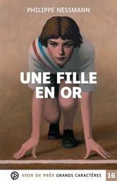 Une fille en or / Philippe Nessmann | Nessmann, Philippe (1967-....). Auteur