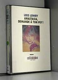 Anastasia, demande à ton psy ! / Lois Lowry | Lowry, Lois (1937-....). Auteur