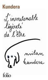 L'Insoutenable légèreté de l'être / Milan Kundera | Kundera, Milan (1929-....). Auteur
